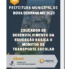 Apostila Educador De Desenvolvimento Da Educação Básica II Monitor De Transporte Escolar Prefeitura de Nova Serrana MG 2023