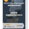 Apostila Agente Administrativo II Prefeitura de Imbituva PR 2023
