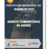 Apostila Agente Comunitário de Saúde Prefeitura de Iaciara GO 2023