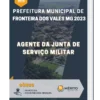 Apostila Agente Da Junta De Serviço Militar Prefeitura de Fronteira dos Vales MG 2023