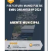 Apostila Agente Municipal Prefeitura de Embu das Artes SP 2023