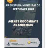 Apostila Agente de Combate às Endemias Prefeitura de Ivatuba PR 2023