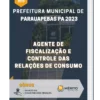 Apostila Agente de Fiscalização e Controle das Relações de Consumo Prefeitura de Parauapebas PA 2023