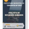 Apostila Analista de Recursos Humanos Prefeitura de Chavantes SP 2023