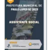 Apostila Assistente Social Prefeitura de Paulo Lopes SC 2023