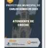 Apostila Atendente de Creche Prefeitura de Carlos Gomes RS 2023