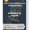 Apostila Atendente de Creche Prefeitura de Putinga RS 2023