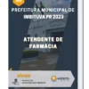 Apostila Atendente de Farmácia Prefeitura de Imbituva PR 2023
