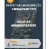 Apostila Auxiliar Administrativo Prefeitura de Paranaíta MT 2023