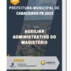 Apostila Auxiliar Administrativo do Magistério Prefeitura de Cabaceiras PB 2023