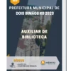 Apostila Auxiliar De Biblioteca Prefeitura de Dois Irmãos RS 2023