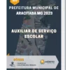 Apostila Auxiliar De Serviço Escolar Prefeitura de Aracitaba MG 2023