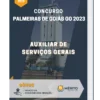 Apostila Auxiliar De Serviços Gerais Concurso de Palmeiras de Goiás GO 2023