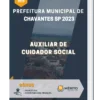 Apostila Auxiliar de Cuidador Social Prefeitura de Chavantes SP 2023