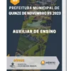 Apostila Auxiliar de Ensino Prefeitura de Quinze de Novembro RS 2023