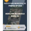 Apostila Auxiliar de Escola Nível III Prefeitura de Pompéia SP 2023