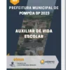 Apostila Auxiliar de Vida Escolar Prefeitura de Pompéia SP 2023
