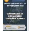 Apostila Coordenador de Fiscalização Tributária e Obras Prefeitura de Rio Fortuna SC 2023