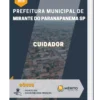 Apostila Cuidador Prefeitura de Mirante do Paranapanema SP 2023