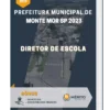 Apostila Diretor De Escola Prefeitura de Monte Mor SP 2023