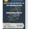 Apostila Educador Físico Prefeitura de Rio Fortuna SC 2023