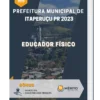 Apostila Educador Físico Prefeitura de Itaperuçu PR 2023