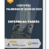 Apostila Enfermeiro Padrão Concurso de Palmeiras de Goiás GO 2023