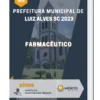 Apostila Farmacêutico Prefeitura de Luiz Alves SC 2023