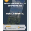 Apostila Fiscal Ambiental Prefeitura de Cotiporã RS 2023