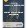 Apostila Fiscal De Vigilância Sanitária Concurso de Palmeiras de Goiás GO 2023