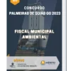 Apostila Fiscal Municipal Ambiental Concurso de Palmeiras de Goiás GO 2023