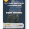 Apostila Fiscal Sanitário Prefeitura de Cotiporã RS 2023
