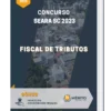 Apostila Fiscal de Tributos Concurso Seara SC 2023