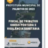 Apostila Fiscal de Tributos Obras Postura e Vigilância Sanitária Prefeitura de Palmitos SC 2023