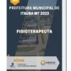 Apostila Fisioterapeuta Prefeitura de Itaúba MT 2023
