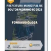 Apostila Fonoaudióloga Prefeitura de Doutor Pedrinho SC 2023