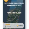 Apostila Fonoaudiólogo Prefeitura de Arambaré RS 2023