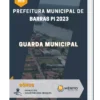 Apostila Guarda Municipal Prefeitura de Barras PI 2023