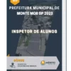 Apostila Inspetor De Alunos Prefeitura de Monte Mor SP 2023