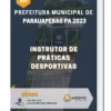 Apostila Instrutor de Práticas Desportivas Prefeitura de Parauapebas PA 2023