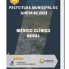 Apostila Médico Clínico Geral Prefeitura de Ilhota SC 2023