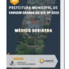 Apostila Médico Geriatra Prefeitura de Vargem Grande do Sul SP 2023