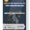 Apostila Médico Ginecologista Prefeitura de Três Corações MG 2023