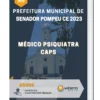 Apostila Médico Psiquiatra CAPS Prefeitura de Senador Pompeu CE 2023