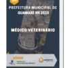Apostila Médico Veterinário Prefeitura de Guamaré RN 2023