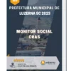 Apostila Monitor Social CRAS Prefeitura de Luzerna SC 2023