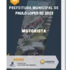 Apostila Motorista Prefeitura de Paulo Lopes SC 2023