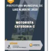 Apostila Motorista Categoria C Prefeitura de Luiz Alves SC 2023