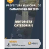 Apostila Motorista Categoria E Prefeitura de Camanducaia MG 2023
