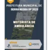 Apostila Motorista De Ambulância Prefeitura de Serra Negra SP 2023